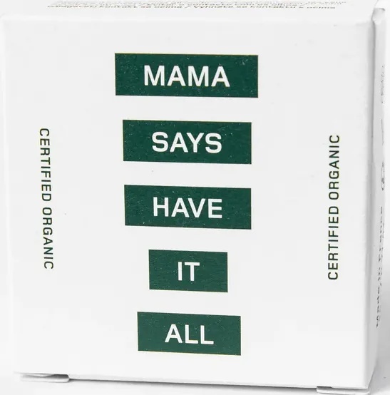 Mama Says Have It All