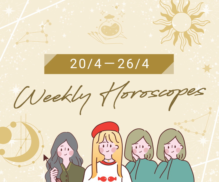 【每周星座運程】20/4－26/4︰金牛座有新賺錢機會！雙魚座容易惹上麻煩客戶或同事！