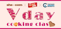 she.com x GLAD x Towngas情人節美食製作班圓滿舉行