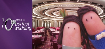 《10 steps to perfect wedding》Vol. 2 場地篇